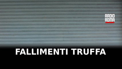 Fallimenti Truffa, gli Imprenditori "derubati" dalle Aziende