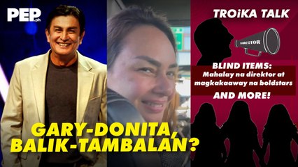Gary Estrada-Donita Rose love team, BABALIK?! Direktor may mahalay na video? | PEP Troika Talk
