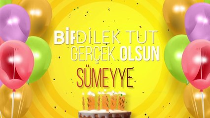 İyi ki doğdun SÜMEYYE - İsme Özel Doğum Günü Şarkısı