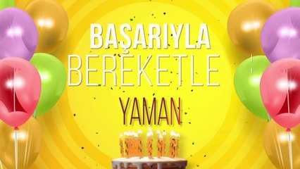 İyi ki doğdun YAMAN - İsme Özel Doğum Günü Şarkısı