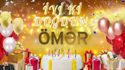 ÖMƏR – Ad Günün Mübarək Ömər