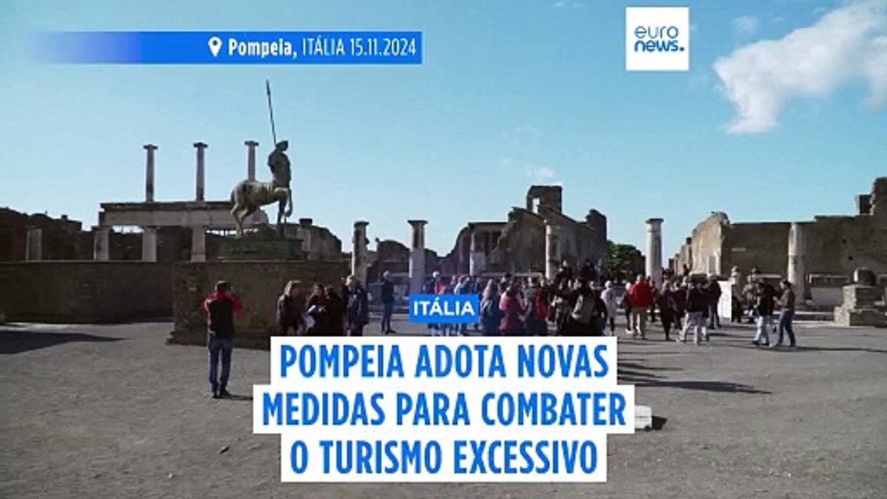 Pompeia cobra bilhetes de entrada numa tentativa de combater o excesso de turistas