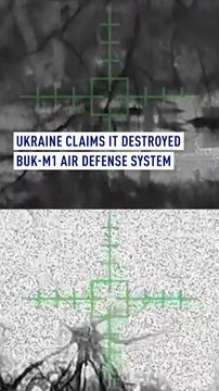 Ukraine says it Destroyed Russian Buk-M1 Air Defense System