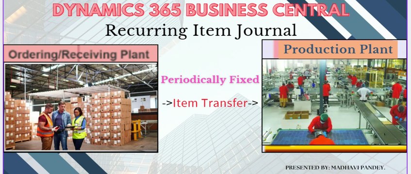 Recurring Item Journal for Item Transfer in Business Central #recurring #journal #items #d365bc