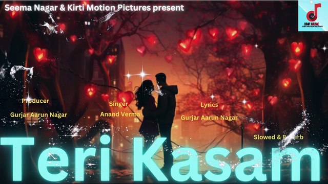 तेरी क़सम | Teri Kasam | Kirti Motion Pictures | Gurjar Aarun Nagar