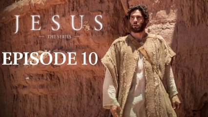 JESUS TV SERIES EPISODE 10 |ENGLISH AUDIO💯%|