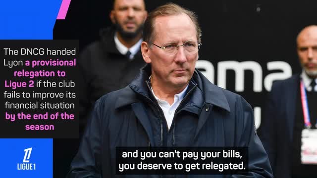 Lyon owner insists 'we're not getting relegated' amidst financial sanctions
