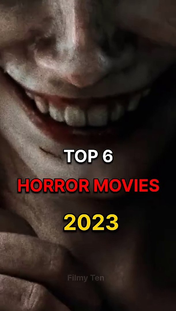 Top 6 Horror Movies 2023 🥵😱 [ New Horror Movies 2023 ] _shorts _scary _movies