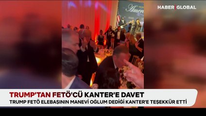 Trump'tan FETÖ'cü Kanter'e davet: Terör elebaşı Gülen'in manevi oğlum dediği Kanter'e teşekkür etti