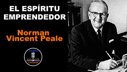 Norman Vincent Peale - Espíritu Emprendedor