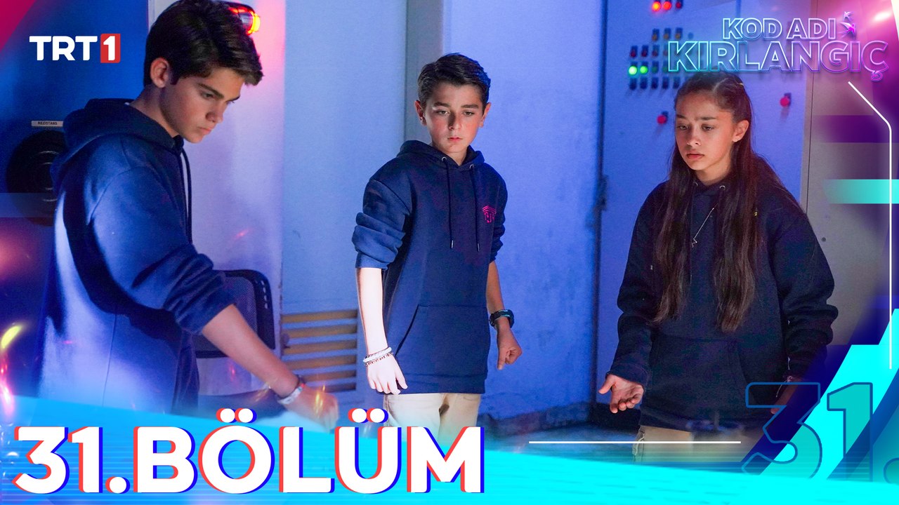 Kod Adı Kırlangıç 31. Bölüm