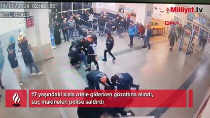 17 yaşındaki kızla otele giderken gözaltına alındı! Suç makineleri polise saldırdı
