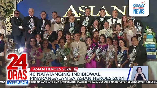 40 natatanging indibidwal, pinarangalan sa Asian Heroes 2024 | 24 Oras Weekend