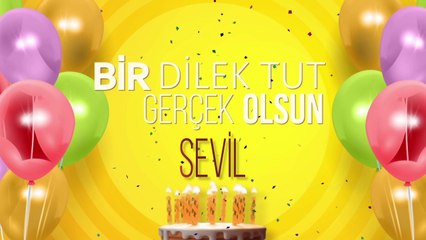 İyi ki doğdun SEVİL - İsme Özel Doğum Günü Şarkısı (FULL VERSİYON)