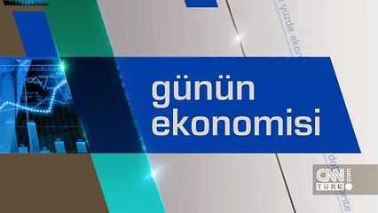 Günün Ekonomisi 18 Kasım 2024 Pazartesi - 10.45