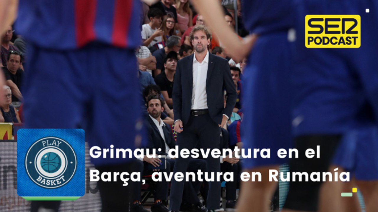 Grimau: desventura en el Barça, aventura en Rumanía