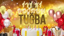 TUĞBA - Doğum Günün Kutlu Olsun Tuğba