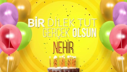 İyi ki doğdun NEHİR - İsme Özel Doğum Günü Şarkısı (FULL VERSİYON)