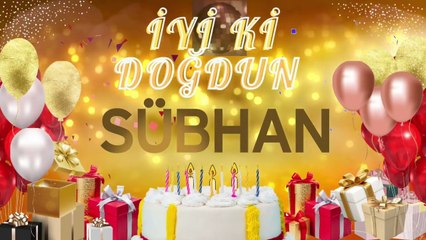 SÜBHAN – Ad Günün Mübarək Sübhan