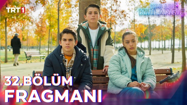 Kod Adı Kırlangıç 32. Bölüm Fragmanı @trt1