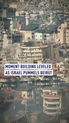 Moment building leveled as Israel pummels Beirut
