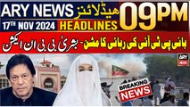 ARY News 9 PM Headlines | 17th Nov 2024 | Prime Time Headlines