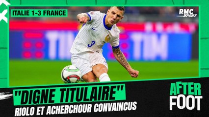 Italie 1-3 France : "Digne titulaire ?" Riolo et Acherchour convaincus par le match du latéral français