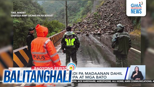 Kennon Road, hindi pa madaanan dahil sa pagguho ng lupa at mga bato | Balitanghali