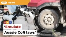 Emulate Aussie CoR laws to reduce heavy vehicle-related deaths, says expert