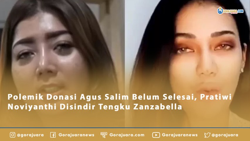 Polemik Donasi Agus Salim Belum Selesai, Pratiwi Noviyanthi Disindir Tengku Zanzabella