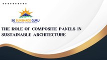 The Role of Composite Panels in Sustainable Architecture