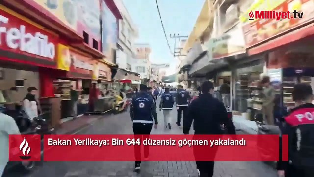 Bakan Yerlikaya duyurdu: Bin 644 düzensiz göçmen yakalandı