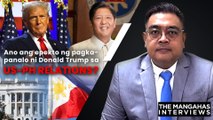 Ano ang epekto ng pagkapanalo ni Donald Trump sa US-PH relations? | The Mangahas Interviews