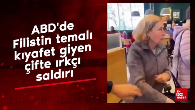 ABD'de Filistin temalı kıyafet giyen çifte ırkçı saldırı