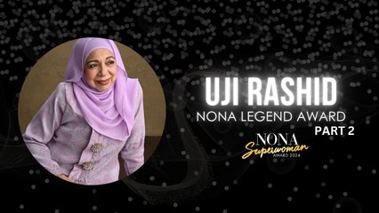 NSA 24 - Uji Rashid - Nona Legend Award PART 2