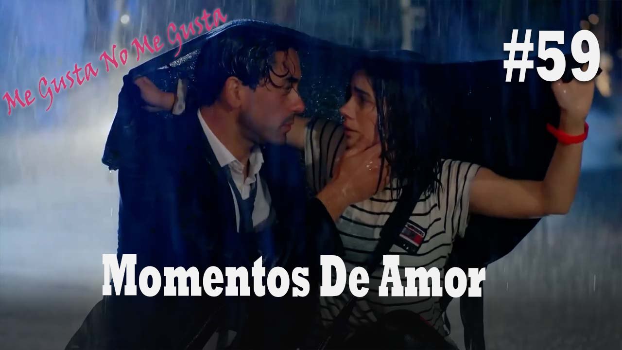 Momentos De Amor #59 - Me Gusta No Me Gusta