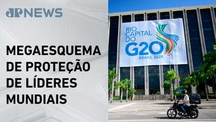 Cúpula do G20 no Rio de Janeiro tem segurança reforçada