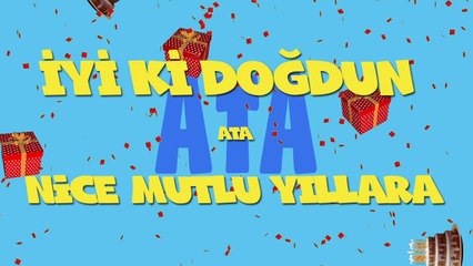 İyi ki doğdun ATA - İsme Özel Ankara Havası Doğum Günü Şarkısı (FULL VERSİYON) (REKLAMSIZ)