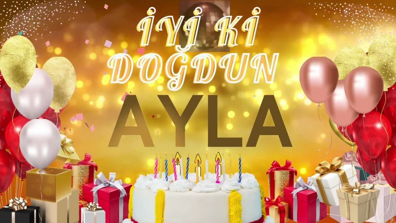 AYLA – Ad Günün Mübarək Ayla