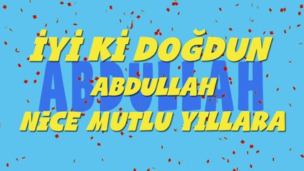 İyi ki doğdun ABDULLAH - İsme Özel Ankara Havası Doğum Günü Şarkısı (FULL VERSİYON) (REKLAMSIZ)