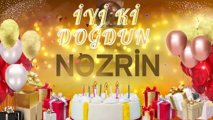 NƏZRİN – Ad Günün Mübarək Nəzrin