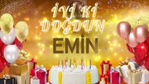EMİN - Doğum Günün Kutlu Olsun Emin