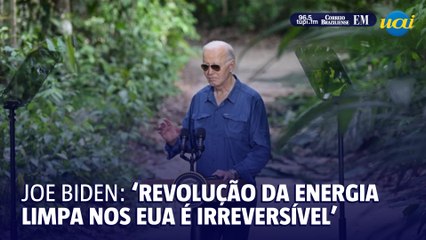Joe Biden na Amazônia: 'Revolução da energia limpa nos EUA é irreversível'