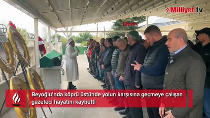 Beyoğlu’nda taksinin çarptığı gazeteci hayatını kaybetti