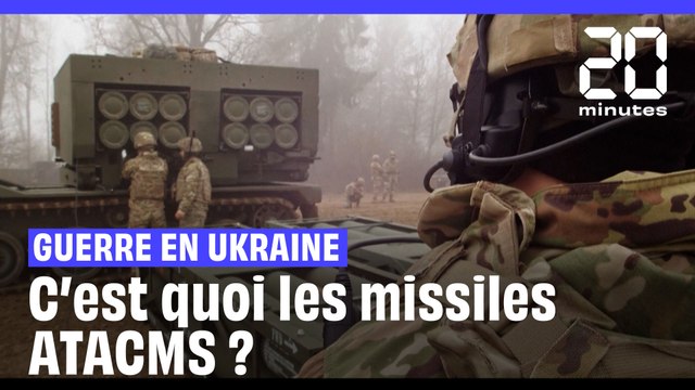 Guerre en Ukraine : C'est quoi les missiles ATACMS et qu'est-ce que ça change ?