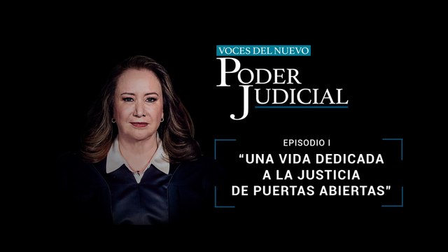 Yasmín Esquivel, Voces del nuevo Poder Judicial