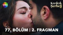 Kızılcık Şerbeti 77. Bölüm 2. Fragman | 