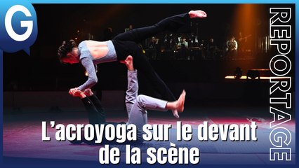 Reportage - L'Acroyoga au Festival International du Cirque 2024 !