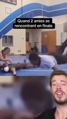 Quand 2 amies se rencontrent en finale