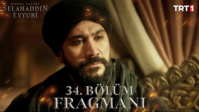 Kudüs Fatihi Selahaddin Eyyubi 34. Bölüm Fragmanı